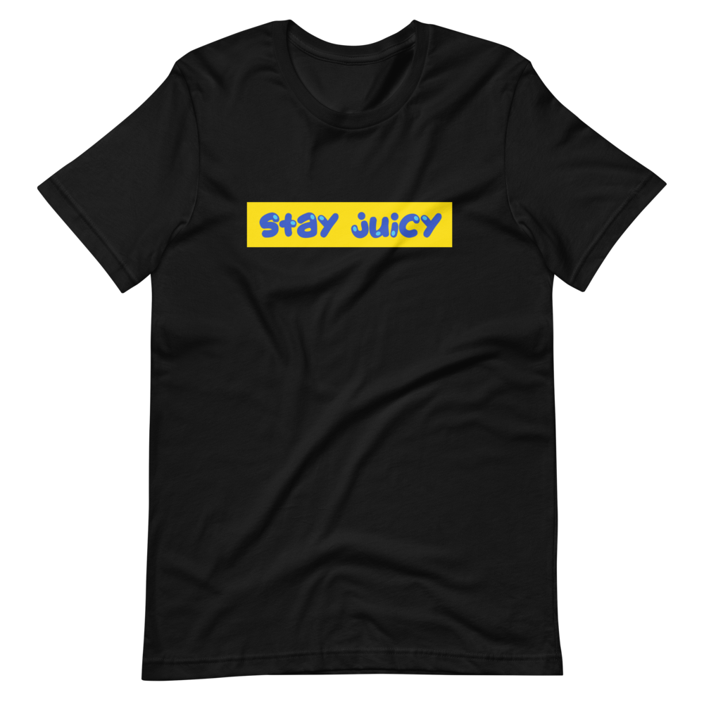 Stay Juicy T-Shirt