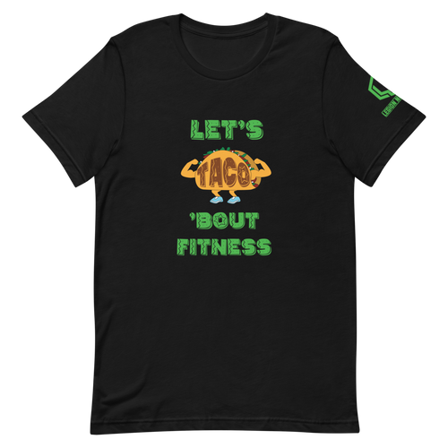 Taco ‘Bout Fitness T-Shirt