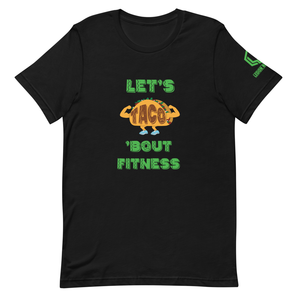 Taco ‘Bout Fitness T-Shirt