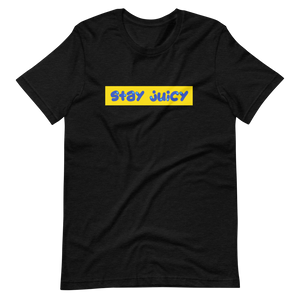Stay Juicy T-Shirt