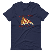 Load image into Gallery viewer, Lift For Pizza T-Shirt